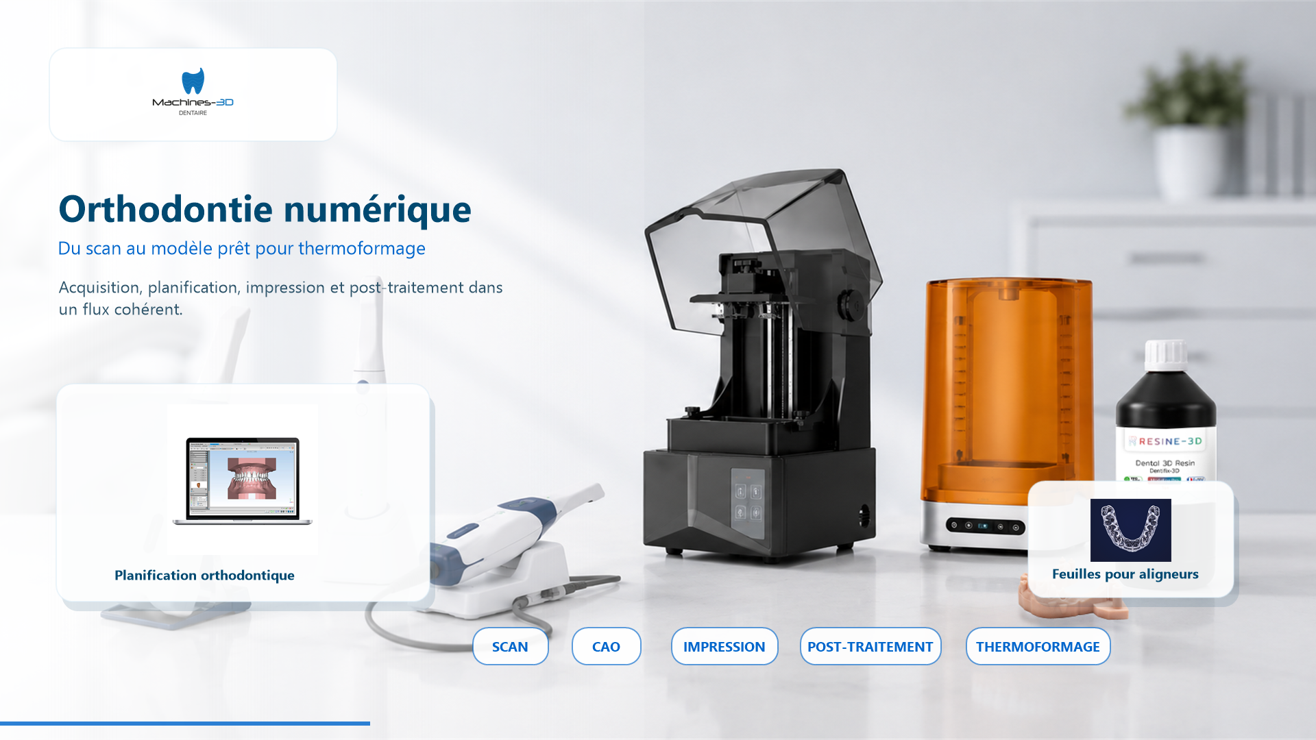 Workflow orthodontique numérique : scan, impression 3D dentaire et post-traitement